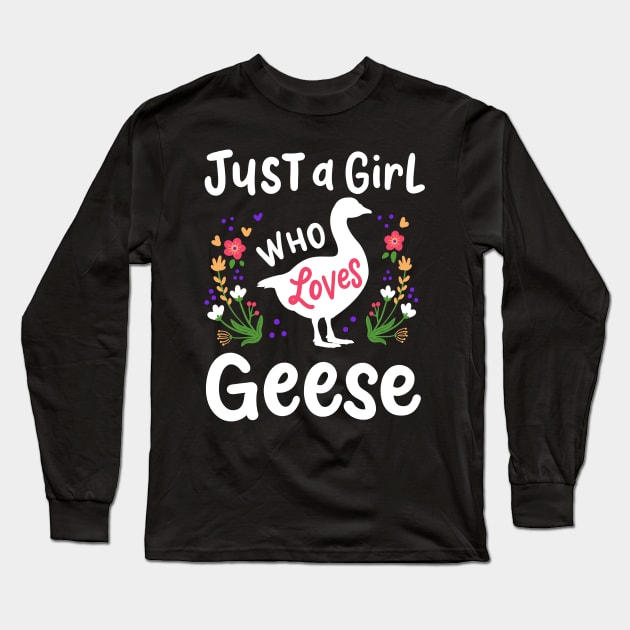 Geese Goose Geese Lover Long Sleeve T-Shirt by KAWAIITEE